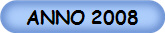 ANNO 2008